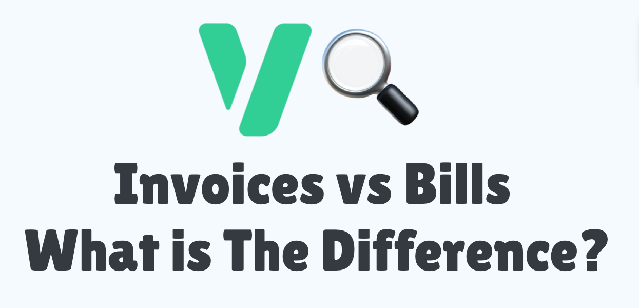 Invoice vs. Bill: Understanding the Key Differences